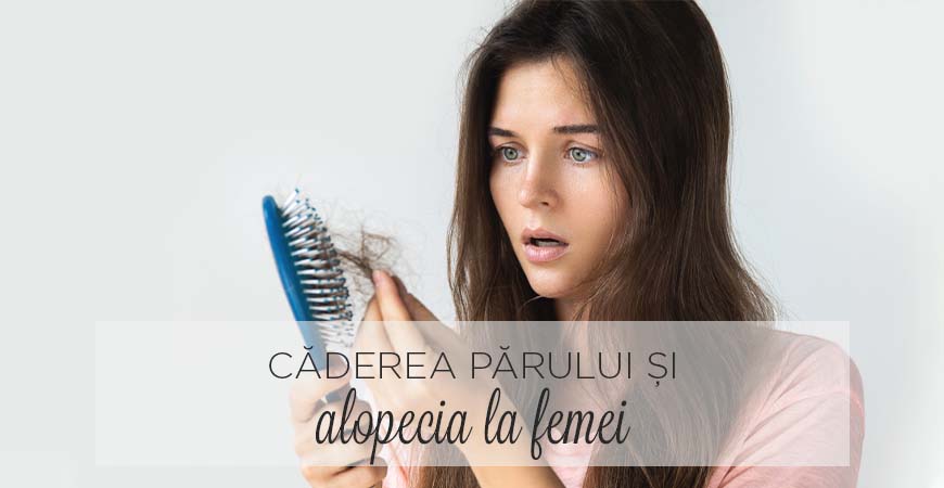Căderea părului și alopecia la femei