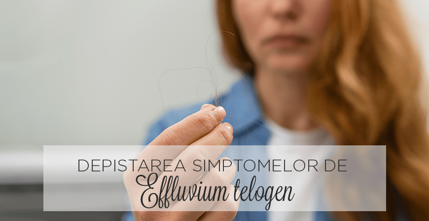 Depistarea simptomelor de Effluvium telogen